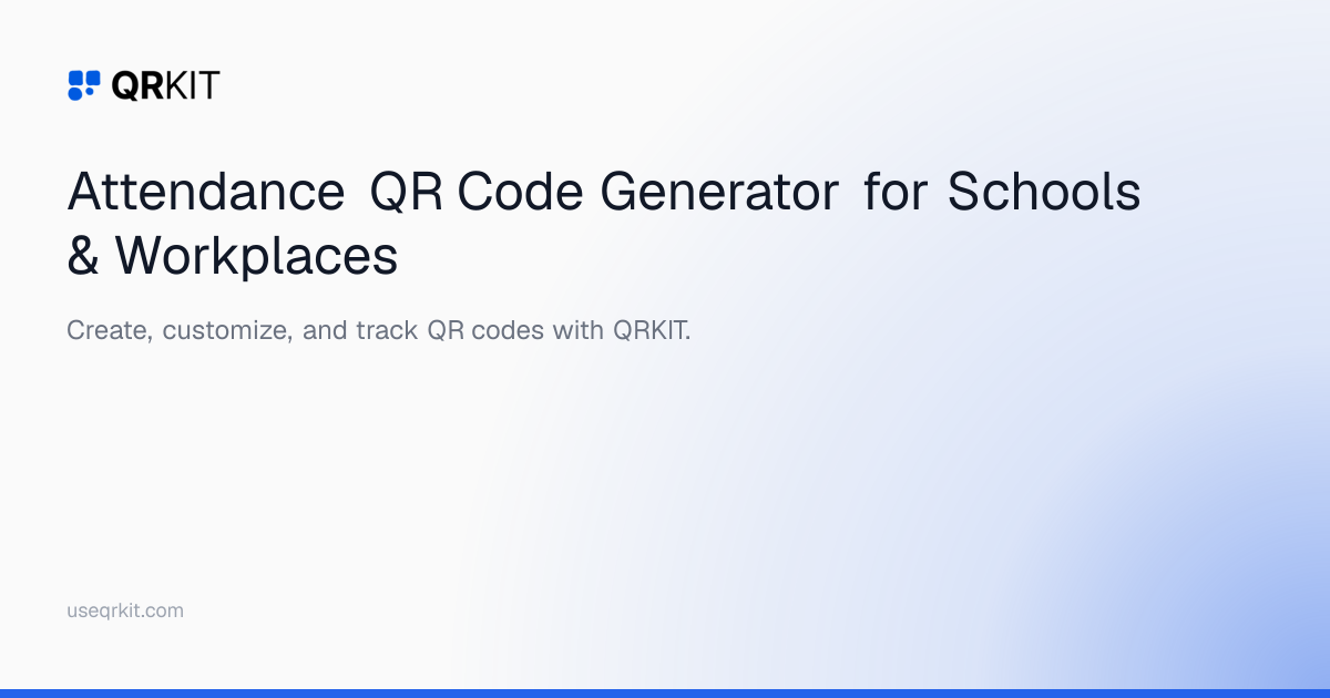 Attendance QR Code Generator for Schools & Workplaces